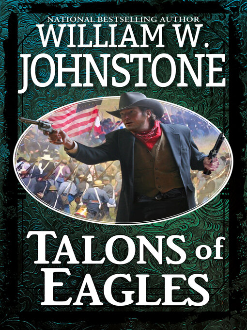 Title details for Talons of Eagles by William W. Johnstone - Available